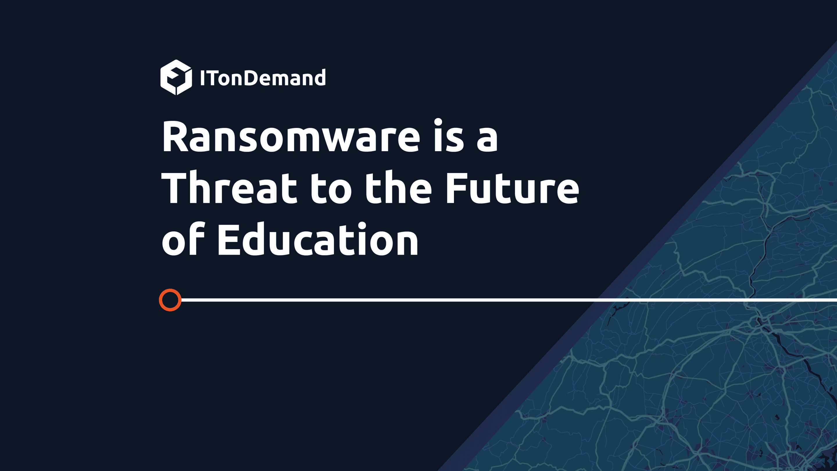 Ransomware is a Threat to the Future of Education - Schools Hit by Ransomware